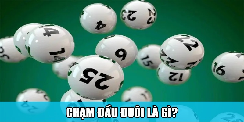 Chạm Đầu Đuôi – Công Thức Kiếm Tiền Bất Hủ Của Dân Lô Đề 1 Trang Chủ Jun88.com #1 Việt Nam Sáng tỏ chạm đầu đuôi trong lô đề là gì?