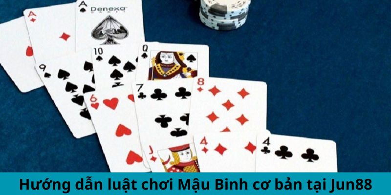 Mậu Binh - Khám Phá Chiến Thuật Thắng Lợi Trong Tầm Tay 2 Trang Chủ Jun88.com #1 Việt Nam Hướng dẫn luật chơi mậu binh cơ bản tại Jun88