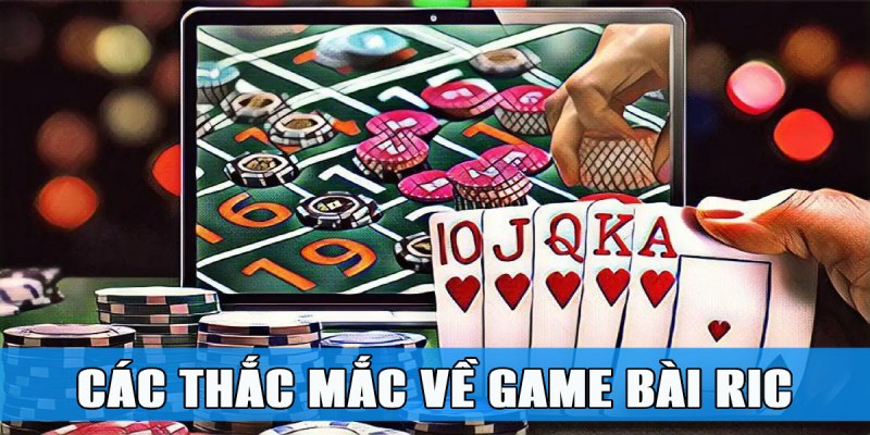 Game Bài Ric – Đấu Trí Kịch Tính Săn Thưởng Hoành Tráng 3 Trang Chủ Jun88.com #1 Việt Nam Những câu hỏi hay được nhắc đến khi sân chơi bài Ric